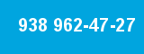 938 962-47-27